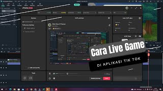 Cara Live Streaming Game Di Tik Tok PC [upl. by Nivlam]