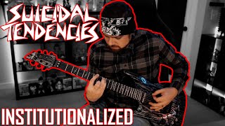 SUICIDAL TENDENCIES  Institutionalized  Guitar Cover [upl. by Lundgren]