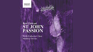 St John Passion Part III Jesus is Crucified [upl. by Farrah]