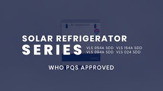 Solar Refrigerator Series  Vestfrost Solutions Cold Chain Equipment [upl. by Tabina354]