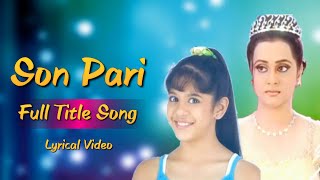 Son Pari  Full Title Song  Star Plus [upl. by Jacquenetta]