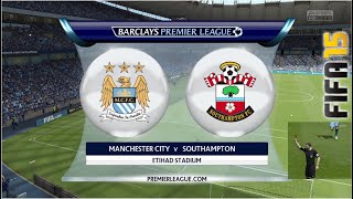 Manchester City vs Southampton FC  FIFA 15 Football Match  PC Game fifagameplay fifa football [upl. by Amarillas203]