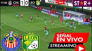 Chivas Vs León En Vivo 🔴Partido Hoy Chivas Vs León En Vivo ✅Donde Ver León Vs Chivas TV Tour Rebaño [upl. by Nraa]