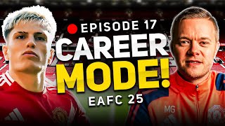 MAN UTD FC 25 CAREER MODE EPISODE 17 [upl. by Aeuhsoj203]