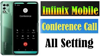 Infinix Mobile Conference Call SettingMake Online Setting [upl. by Tempest]