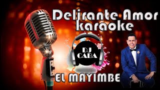 DELIRANTE AMOR  FERNANDO VILLALONA  KARAOKE [upl. by Oflodur]