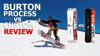 Burton Process vs Burton Custom Snowboard Review [upl. by Miriam497]