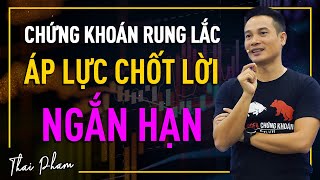 CHỨNG KHOÁN RUNG LẮC MẠNH TRƯỚC ÁP LỰC CHỐT LỜI NGẮN HẠN [upl. by Barcellona]