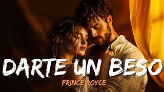 Prince Royce  Darte un Beso Lyrics Letra [upl. by Hegyera]