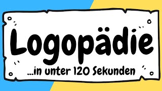 Logopädie in unter 120 Sekunden erklärt  ERZIEHERKANAL [upl. by Lind]