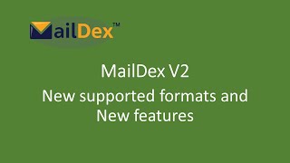 MailDex® Version 2 is here OLM and EMLX email support [upl. by Elleivad]