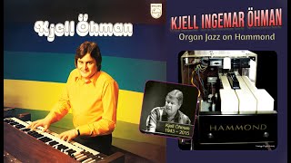 Kjell Öhman – Organ Jazz With Kjell Öhman 1968 [upl. by Shum]