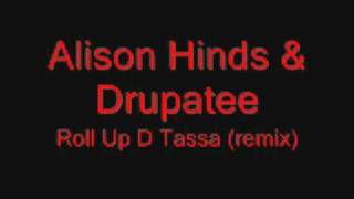 Alison Hinds amp Drupatee  Roll Up D Tassa [upl. by Elana]