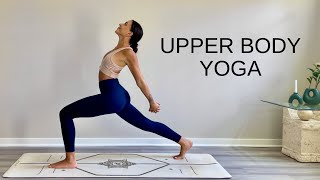 Upper Body Focus  Standing Yoga Flow For All Levels [upl. by Aro764]