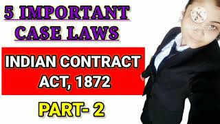 5 Important Cases of Indian Contract Act 1872 Part 2legal knowledge with suniti [upl. by Fablan884]