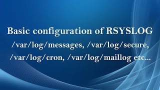 Basic Configuration of RSYSLOG Tamil [upl. by Anoyk74]