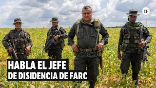 Entrevista a ‘Calarcá’ líder de la mayor disidencia de FARC que negocia con Petro  El Espectador [upl. by Aicitan199]