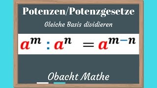 POTENZEN 2 Potenzgesetz  Gleiche Basis divideren  Übungen mit Lösungen vorgerechnet ObachtMathe [upl. by Bigler454]