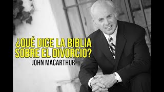 El Divorcio según la Biblia  John MacArthur [upl. by Klayman]