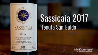 Sassicaia 2017 Tenuta San Guido BolgheriSassicaia [upl. by Emilie]