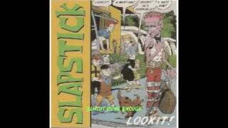 Slapstick  Almost Punk Enough [upl. by Reta]