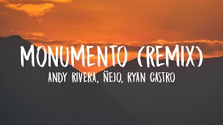 Andy Rivera Ñejo Ryan Castro  Monumento Remix LetraLyrics [upl. by Renick]