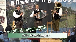 Anspieln amp Anjodln  Die Wietinger  Zürser Klänge [upl. by Sarita695]