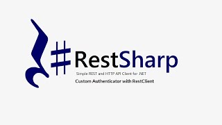 16 RestSharp  JSON Web Token  Custom Authenticator with RestClient [upl. by Garry]