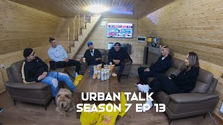 Urban talk s7 season Ep 13 [upl. by Karlene]