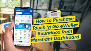 How To Purchase Touch n Go eWallet Soundbox [upl. by Rodd]