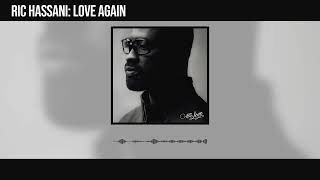 Ric Hassani  Love Again Official Audio [upl. by Kyre]