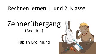 Rechnen lernen 1 und 2 Klasse Addition mit Zehnerübergang [upl. by Perrins521]