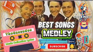 Best The Cascades Songs Collection Medley Lyrics [upl. by Roberto]