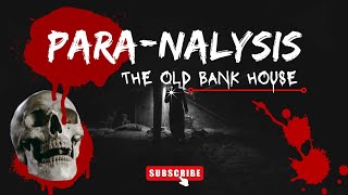 Para nalysis  The old Bank House engsubtitles [upl. by Ulah]