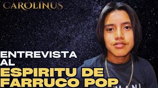 Entrevista al espíritu de Farruco Pop [upl. by Ispep924]