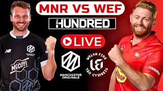 The Hundred Live  Manchester Originals vs Welsh Fire live  MNR vs WEF Live  Live cricket match [upl. by Lauren]