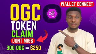 Ogc Token Airdrop  How To Connect Your Wallet Before Snapshot  Price amp Listing Date [upl. by Reinnej433]