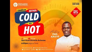 LAODICEA NEITHER COLD NOR HOT  PAUL AJILEYE [upl. by Notsnarc]