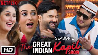 The Great Indian Kapil Show Season 2 Full Episode 4 Explanation  Kareena Kapoor and Karisma Kapoor [upl. by Rexer]