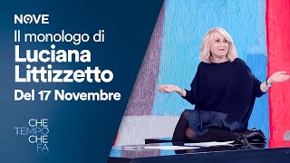 Il Monologo di Luciana Littizzetto Episodio del 17 Novembre  Che tempo che fa [upl. by Martineau]