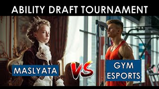 Ability draft tournament  Maslyata vs GymEsports  Lower Bracket Semifinals  Game 1 [upl. by Solrac308]