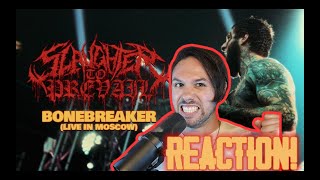 MUSICIAN REACTS  SLAUGHTER TO PREVAIL quotBONEBREAKERquot LIVE IN MOSCOW [upl. by Hamrah]