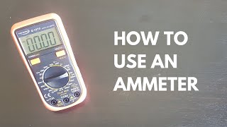 How to use an ammeter [upl. by Cilurzo]