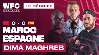 ⚽ Debrief Maroc  Espagne 00 30 TAB  Coupe du Monde Football [upl. by Dorion]