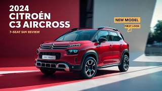 2024 Citroen C3 Aircross  New 7Seat Compact SUV  Full Review amp Features [upl. by Burtie]