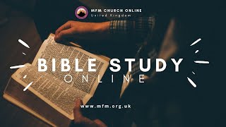 Monday Bible Study Online  MFM Edmonton UK 21102024 [upl. by Eannyl]