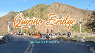 Quirino Bridge Of Banaoang in SantaBantay Ilocos Sur  Update 2021  Roadtrip 06  Ferdz [upl. by Mateo369]