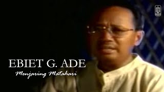 Ebiet G Ade  Menjaring Matahari Remastered Audio [upl. by Carolynne]