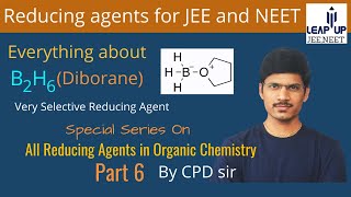 Borane as a Reducing Agent  Very Selective Reducing Agent by CPD Sir  JEE  NEET [upl. by Arella]