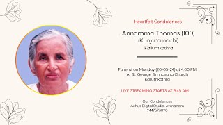 Funeral Service of Annamma Thomas Kunjammachi 100 [upl. by Haisej]